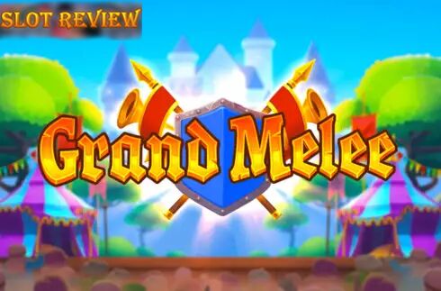 Grand Melee slot